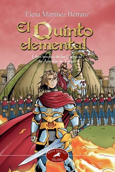 QUINTO ELEMENTAL, EL : CRONICAS DE ARENDAR DE TYRION 3 | 9788498400755 | MARTINEZ HERRANZ, ELENA | Librería Castillón - Comprar libros online Aragón, Barbastro