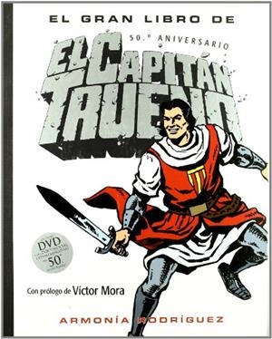 GRAN LIBRO DE EL CAPITAN TRUENO, EL + DVD 50 ANV. | 9788466630917 | RODRIGUEZ, ARMONIA | Librería Castillón - Comprar libros online Aragón, Barbastro