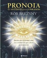 PRONOIA ANTIDOTO DE LA PARANOIA | 9788478717576 | BREZSNY, ROB | Librería Castillón - Comprar libros online Aragón, Barbastro