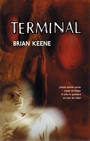 TERMINAL | 9788498002928 | KEENE, BRIAN | Librería Castillón - Comprar libros online Aragón, Barbastro