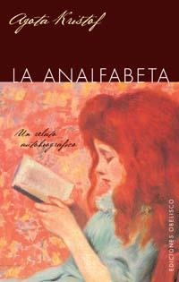 ANALFABETA, LA | 9788497773324 | KRISTOF, AGOTA | Librería Castillón - Comprar libros online Aragón, Barbastro