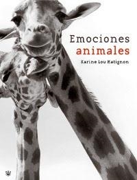 EMOCIONES ANIMALES | 9788478718047 | LOU MATIGNON, KARINE | Librería Castillón - Comprar libros online Aragón, Barbastro