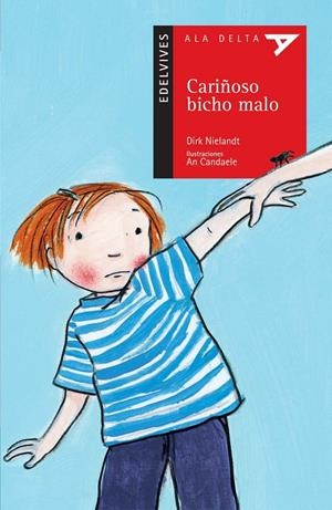 CARIÑOSO BICHO MALO - ALA DELTA ROJA | 9788426357724 | NIELANDT, DIRK | Librería Castillón - Comprar libros online Aragón, Barbastro