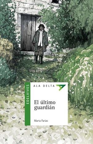 ULTIMO GUARDIAN, EL - ALA DELTA VERDE | 9788426361172 | FARIAS, MARTA | Librería Castillón - Comprar libros online Aragón, Barbastro