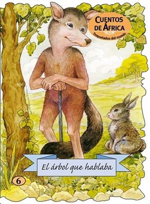 ARBOL QUE HABLABA, EL - CUENTOS DE AFRICA | 9788498251463 | Librería Castillón - Comprar libros online Aragón, Barbastro