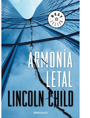 ARMONIA LETAL - DEBOLSILLO | 9788483461761 | Lincoln Child | Librería Castillón - Comprar libros online Aragón, Barbastro