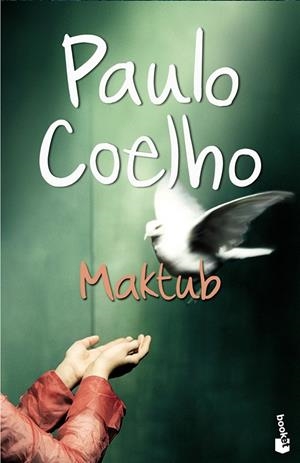 MAKTUB - BOOKET | 9788408070665 | COELHO, PAULO | Librería Castillón - Comprar libros online Aragón, Barbastro