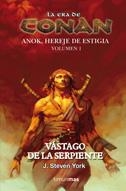 VASTAGO DE LA SERPIENTE - ERA CONAN ANOK HEREJE ESTIGIA 1 | 9788448035662 | YORK, J.STEVEN | Librería Castillón - Comprar libros online Aragón, Barbastro