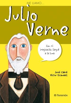 JULIO VERNE - ME LLAMO... | 9788434226814 | Librería Castillón - Comprar libros online Aragón, Barbastro