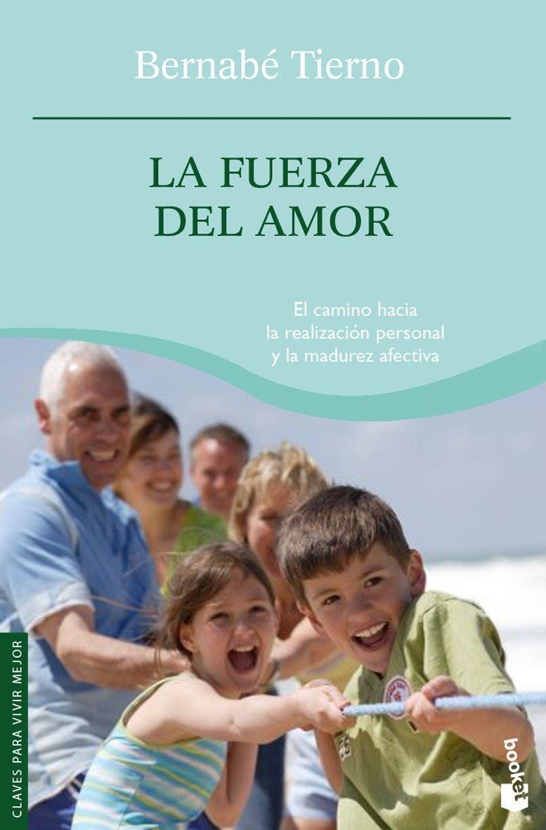 FUERZA DEL AMOR, LA - BOOKET | 9788484605706 | TIERNO, BERNABE | Librería Castillón - Comprar libros online Aragón, Barbastro