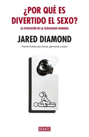 POR QUE ES DIVERTIDO EL SEXO ? ED.07 | 9788483066959 | DIAMOND, JARED | Librería Castillón - Comprar libros online Aragón, Barbastro