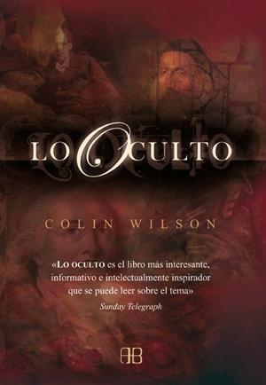 OCULTO, LO | 9788496111134 | WILSON, COLIN | Librería Castillón - Comprar libros online Aragón, Barbastro