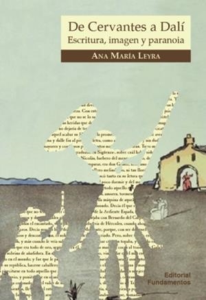 DE CERVANTES A DALI : ESCRITURA IMAGEN Y PARANOIA | 9788424510954 | LEYRA, ANA MARIA | Librería Castillón - Comprar libros online Aragón, Barbastro