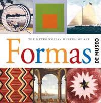 FORMAS DE MUSEO | 9788478716586 | THE METROPOLITAN MUSEUM OF ART | Librería Castillón - Comprar libros online Aragón, Barbastro