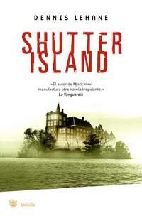 SHUTTER ISLAND - BOLSILLO | 9788478718672 | LEHANE, DENNIS | Librería Castillón - Comprar libros online Aragón, Barbastro