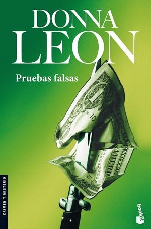 PRUEBAS FALSAS - BOOKET | 9788432217586 | LEON, DONNA | Librería Castillón - Comprar libros online Aragón, Barbastro