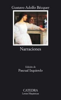 NARRACIONES (GUSTAVO ADOLFO BECQUER) | 9788437623474 | BECQUER, GUSTAVO ADOLFO | Librería Castillón - Comprar libros online Aragón, Barbastro