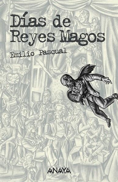 DIAS DE REYES MAGOS | 9788466763394 | PASCUAL MARTIN, EMILIO | Librería Castillón - Comprar libros online Aragón, Barbastro