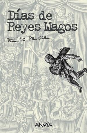 DIAS DE REYES MAGOS | 9788466763394 | PASCUAL MARTIN, EMILIO | Librería Castillón - Comprar libros online Aragón, Barbastro