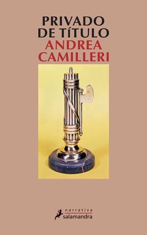 PRIVADO DE TITULO | 9788498380774 | CAMILLERI, ANDREA | Librería Castillón - Comprar libros online Aragón, Barbastro