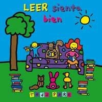 LEER SIENTA BIEN | 9788478718894 | PARR, TODD | Librería Castillón - Comprar libros online Aragón, Barbastro