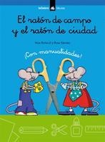RATON DE CAMPO Y EL RATON DE CIUDAD, EL - FABULAS | 9788424624866 | BOFARULL, NOE; SANDEZ, ROSA | Librería Castillón - Comprar libros online Aragón, Barbastro