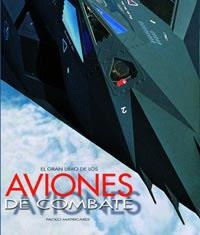 GRAN LIBRO DE LOS AVIONES DE COMBATE, EL | 9788478717446 | MATRICARDI, PAOLO | Librería Castillón - Comprar libros online Aragón, Barbastro