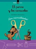PERRO Y LOS CARACOLES, EL - FABULAS | 9788424624903 | BOFARULL, NOE; SANDEZ, ROSA | Librería Castillón - Comprar libros online Aragón, Barbastro