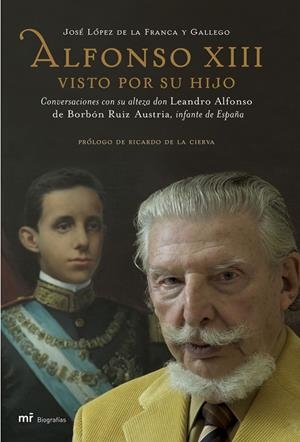 ALFONSO XIII VISTO POR SU HIJO | 9788427033306 | LOPEZ DE LA FRANCA Y GALLEGO, JOSE | Librería Castillón - Comprar libros online Aragón, Barbastro