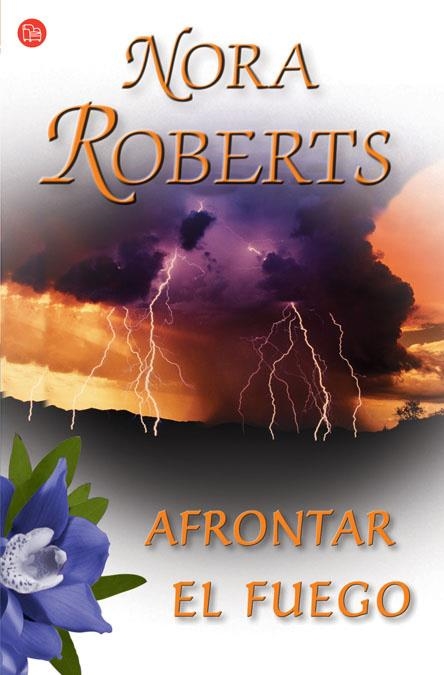 AFRONTAR EL FUEGO - PDL | 9788466368988 | ROBERTS, NORA | Librería Castillón - Comprar libros online Aragón, Barbastro