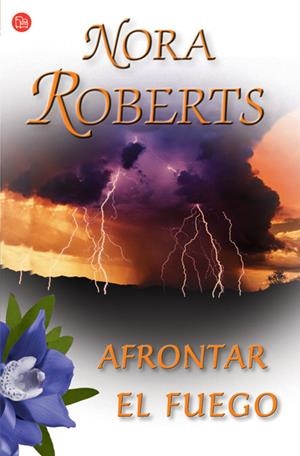 AFRONTAR EL FUEGO - PDL | 9788466368988 | ROBERTS, NORA | Librería Castillón - Comprar libros online Aragón, Barbastro