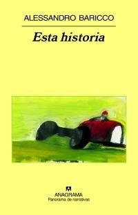 ESTA HISTORIA | 9788433974419 | BARICCO, ALESSANDRO | Librería Castillón - Comprar libros online Aragón, Barbastro