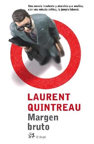 MARGEN BRUTO | 9788476697788 | QUINTREAU, LAURENT | Librería Castillón - Comprar libros online Aragón, Barbastro
