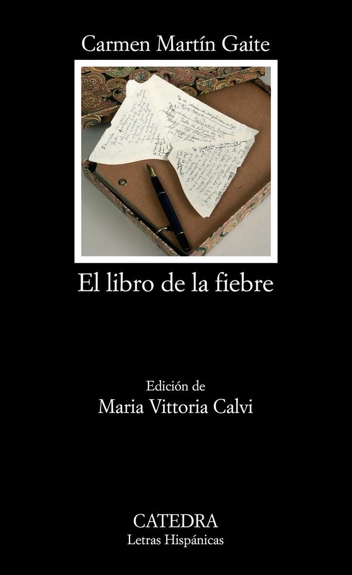 LIBRO DE LA FIEBRE, EL | 9788437623610 | MARTIN GAITE, CARMEN | Librería Castillón - Comprar libros online Aragón, Barbastro