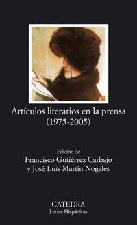 ARTÍCULOS LITERARIOS EN LA PRENSA (1975-2005) | 9788437623559 | VARIOS AUTORES | Librería Castillón - Comprar libros online Aragón, Barbastro