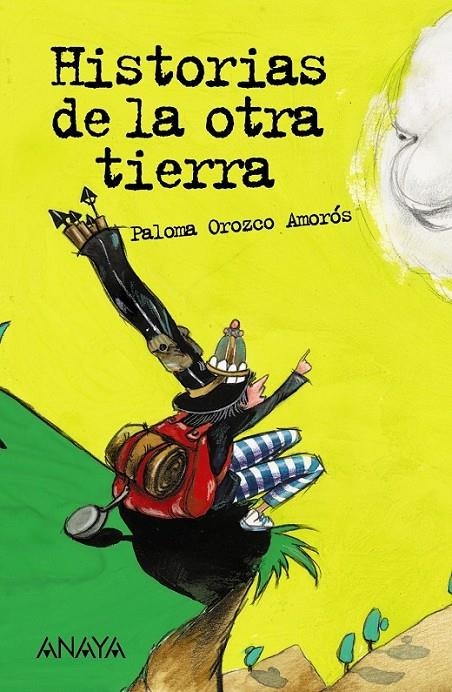 HISTORIAS DE LA OTRA TIERRA | 9788466764223 | OROZCO, PALOMA | Librería Castillón - Comprar libros online Aragón, Barbastro