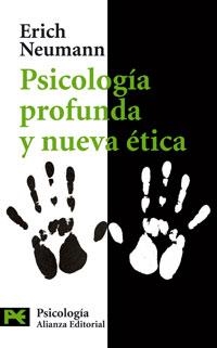 PSICOLOGÍA PROFUNDA Y NUEVA ÉTICA - LB | 9788420660882 | NEUMANN, ERICH | Librería Castillón - Comprar libros online Aragón, Barbastro