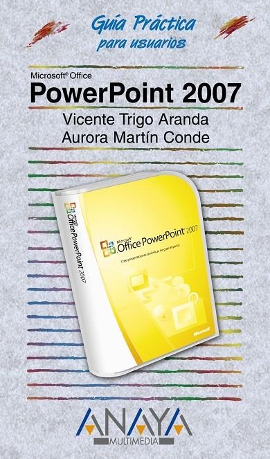POWERPOINT 2007 - GUIA PRACTICA | 9788441521728 | CONDE MARTIN, AURORA | Librería Castillón - Comprar libros online Aragón, Barbastro