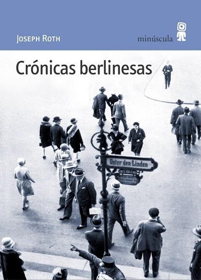 CRONICAS BERLINESAS | 9788495587299 | ROTH, JOSEPH | Librería Castillón - Comprar libros online Aragón, Barbastro