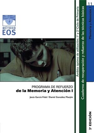 MEMORIA Y ATENCION I - METODO EOS 11 | 9788497270670 | GARCIA VIDAL, JESUS | Librería Castillón - Comprar libros online Aragón, Barbastro