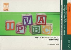 ESCRITURA I - METODO EOS 40 | 9788497270021 | RIUS ESTRADA, MARIA DOLORES | Librería Castillón - Comprar libros online Aragón, Barbastro