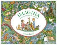 IMAGINA TODO UN MUNDO DE ANIMALES | 9788478719211 | LESTER, ALISON | Librería Castillón - Comprar libros online Aragón, Barbastro