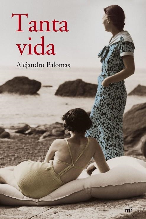 TANTA VIDA | 9788427033399 | PALOMAS, ALEJANDRO | Librería Castillón - Comprar libros online Aragón, Barbastro