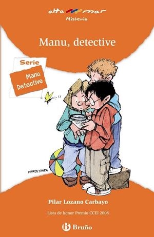 MANU DETECTIVE - ALTAMAR NARANJA | 9788421698624 | LOZANO CARBAYO, PILAR | Librería Castillón - Comprar libros online Aragón, Barbastro
