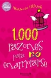 1000 RAZONES PARA NO ENAMORARSE | 9788466631105 | ULLRICH, HORTENSE | Librería Castillón - Comprar libros online Aragón, Barbastro