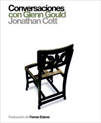 CONVERSACIONES CON GLENN GOULD | 9788493541231 | COTT, JONATHAN | Librería Castillón - Comprar libros online Aragón, Barbastro