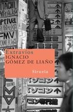 EXTRAVIOS | 9788498410624 | GOMEZ DE LIAÑO, IGNACIO | Librería Castillón - Comprar libros online Aragón, Barbastro