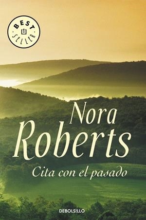 CITA CON EL PASADO | 9788483463048 | ROBERTS, NORA | Librería Castillón - Comprar libros online Aragón, Barbastro