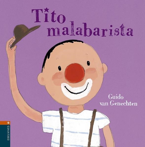 TITO MALABARISTA | 9788426362292 | VAN GENECHTEN, GUIDO | Librería Castillón - Comprar libros online Aragón, Barbastro