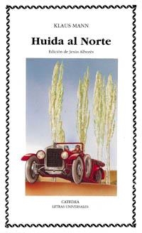 HUIDA AL NORTE (LU) | 9788437609843 | MANN, KLAUS | Librería Castillón - Comprar libros online Aragón, Barbastro